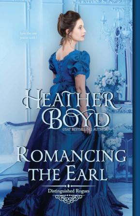 Romancing the Earl: 12 (Distinguished Rogues)