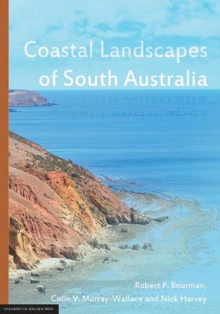 Coastal Landscapes of South Australia