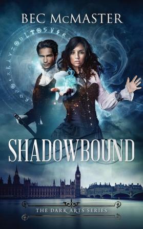 Shadowbound: 1 (Dark Arts)