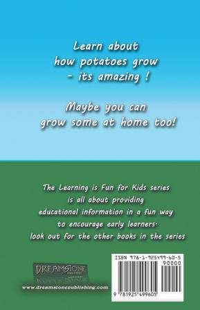 Watch My Potatoes Grow: An Early Readers Learning Book: 1 (Learning Is Fun for Kids)