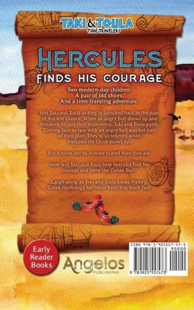 Hercules Finds His Courage: 1 (Taki and Toula Time Travelers)