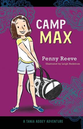 Camp Max (A Tania Abbey Adventure)