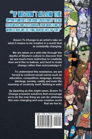 Drawn To Change: Calling For A Creative Counter-Culture