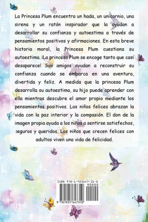 La Princesa Plum aprende a pensar positivo (cuentos infantiles libros infantiles libros para los niños libros para niños libros para bebes libros de cuentos libros de niños libros infantiles)