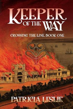 Keeper of the Way: 1 (Crossing the Line)