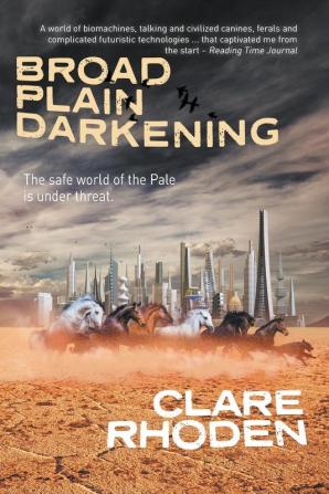 Broad Plain Darkening: 2 (The Chronicles of the Pale)