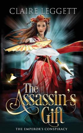 The Assassin's Gift: 1 (The Emperor's Conspiracy)