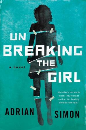 Unbreaking the Girl: Sometimes two wrongs can make something very right