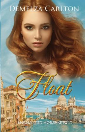 Float: Enchanted Horse Retold: 19 (Romance a Medieval Fairytale)