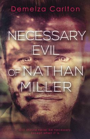 Necessary Evil of Nathan Miller: 2 (Nightmares Trilogy)