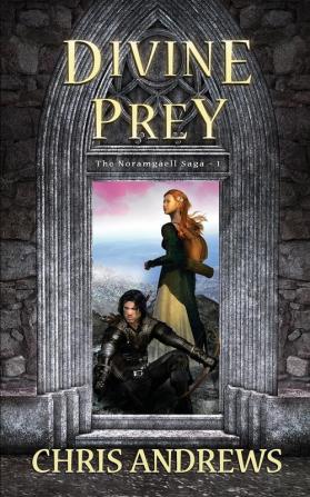 Divine Prey: 1 (Noramgaell Saga)