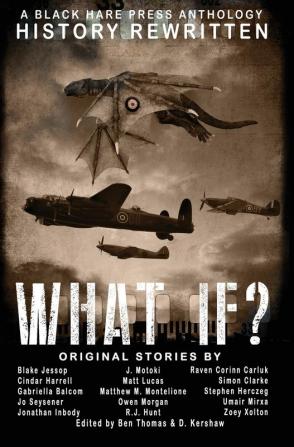 What If?: History Rewritten...with MAGIC!