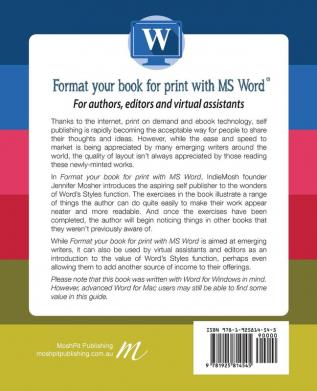 Format your book for print with MS Word(R): For authors editors and virtual assistants: 2 (Indiemosh Getting Started Guide)