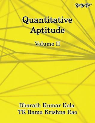 Quantitative Aptitude: Volume II (Mathematics)