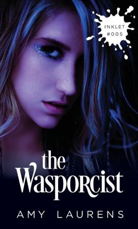 The Wasporcist: 5 (Inklet)