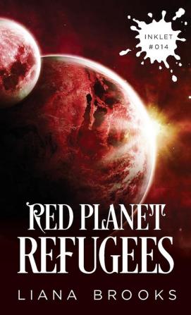 Red Planet Refugees: 14 (Inklet)