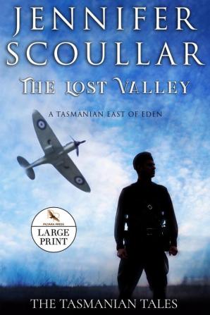 The Lost Valley - Large Print: 2 (Tasmanian Tales)