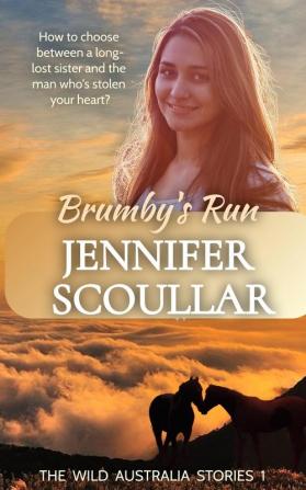 Brumby's Run: 1 (Wild Australia Stories)