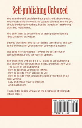 Self-publishing Unboxed: The Three-Year No-bestseller Plan For Making A Living From Your Fiction Book 1