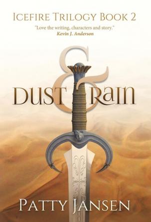 Dust & Rain: 2 (Icefire Trilogy)