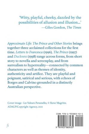 Approximate Life: The Prince and Other Stories