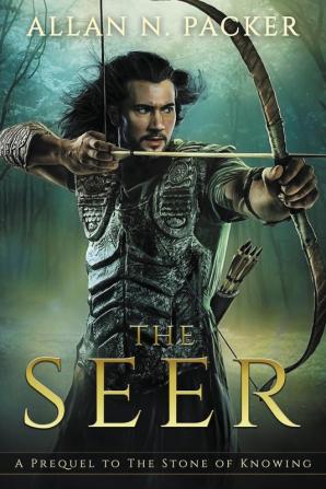 The Seer: A Prequel to The Stone of Knowing