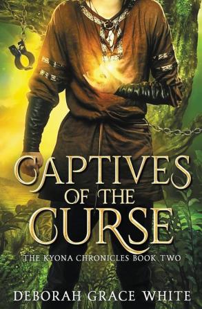 Captives of the Curse: 2 (The Kyona Chronicles)