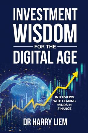 Investment Wisdom For The Digital Age