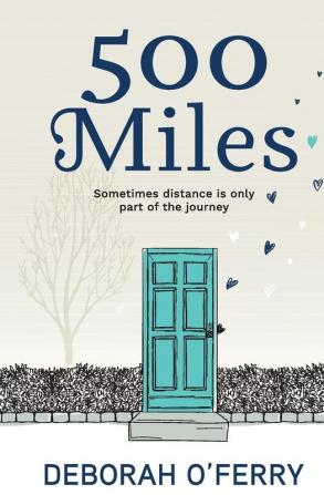 500 Miles: Sometimes Distance is Only Part of the Journey