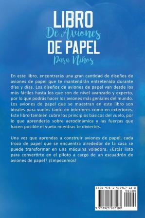 Libro de Aviones de Papel para Niños: Un Sencillo Libro de Instrucciones Paso a Paso para Realizar Aviones de Papel para Niños