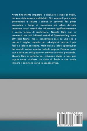 Speedsolving - Guida per Bambini alla Soluzione del Cubo di Rubik: Come Risolvere più Rapidamente il Cubo di Rubik per Principianti