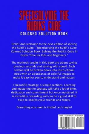 Speedsolving the Rubik's Cube Colored Solution Book: Solving the Rubik's Cube in Faster Time for Kids and Beginners