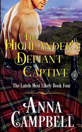 The Highlander's Defiant Captive: The Lairds Most Likely Book 4