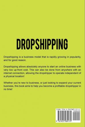 Dropshipping: The complete dropshipping guide teaching you how to make money online!