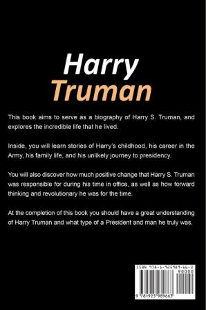 Harry Truman: A biography of Harry Truman an American President