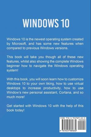 Windows 10: The ultimate Windows 10 user guide and manual!