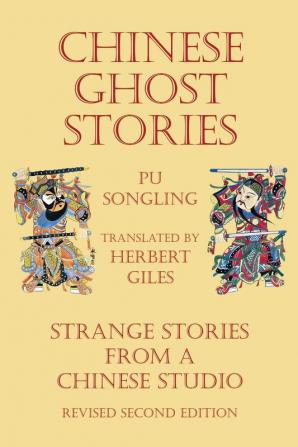 Chinese Ghost Stories - Strange Stories from a Chinese Studio