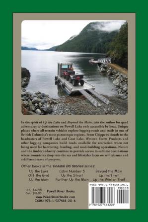 Powell Lake by Barge and Quad: Coastal British Columbia Stories