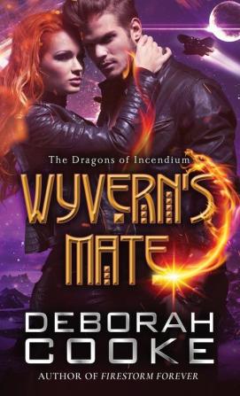 Wyvern's Mate: 1 (Dragons of Incendium)