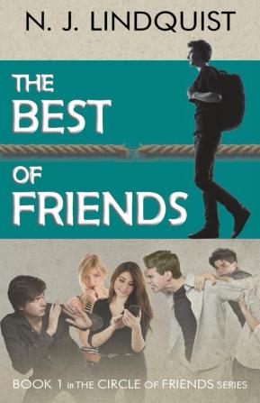 The Best of Friends: 1 (Circle of Friends)