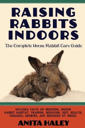 Raising Rabbits Indoors