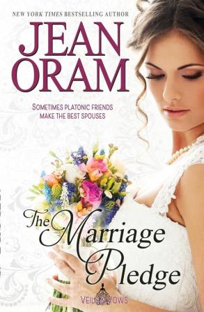 The Marriage Pledge: 5 (Veils and Vows)