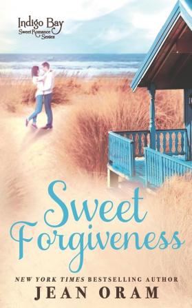 Sweet Forgiveness: 10 (Indigo Bay Sweet Romance)