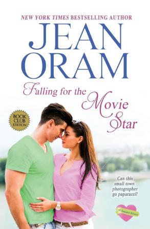 Falling for the Movie Star: A Movie Star Romance: 1 (Summer Sisters)