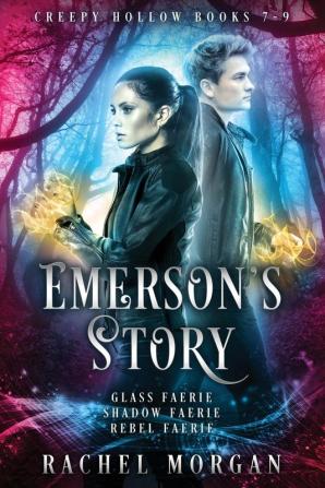 Emerson's Story (Creepy Hollow Books 7 8 & 9): 3 (Creepy Hollow Collection)