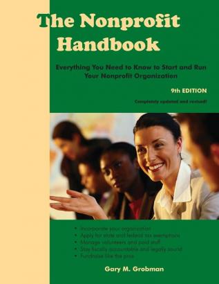 The Nonprofit Handbook: Everything You Need To Know To Start and Run Your Nonprofit Organization