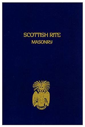 Scottish Rite Masonry Vol.1 Paperback