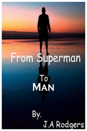 From Superman to Man