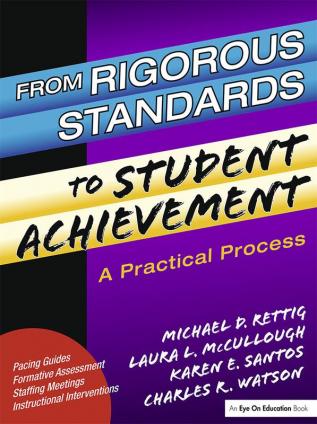 From Rigorous Standards to Student Achievement