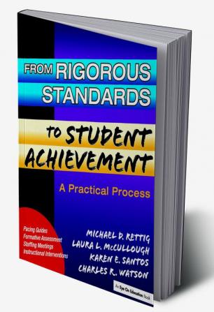 From Rigorous Standards to Student Achievement